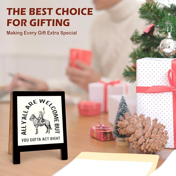 Western Office Decor, All Y'all Are Welcome But You Gotta Act Right Wooden Plaque Sign, Funny Desk Sign, Western Desk Accessories, Cowboy Gifts